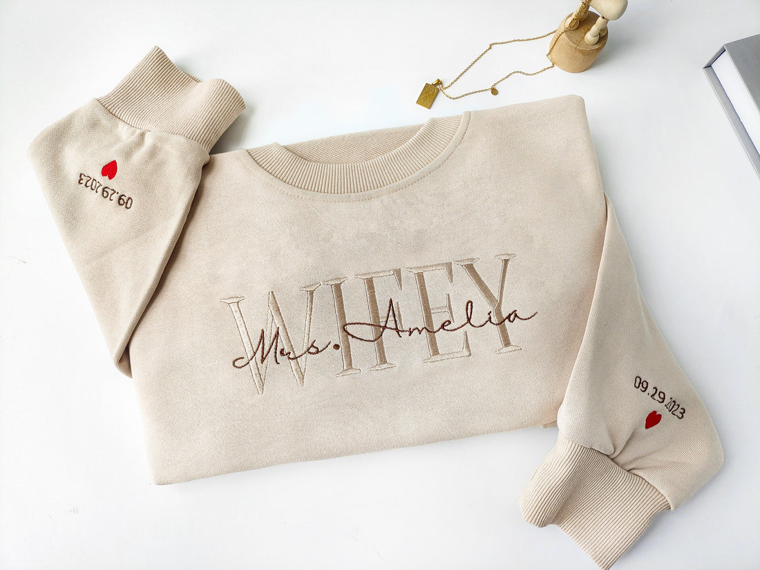 Wifey Embroidered Sweatshirt,Personalized Wife Sweatshirt ,Custom last name Bridal Sweatshirt ,Valentine's Day Gift ,Gift for Her