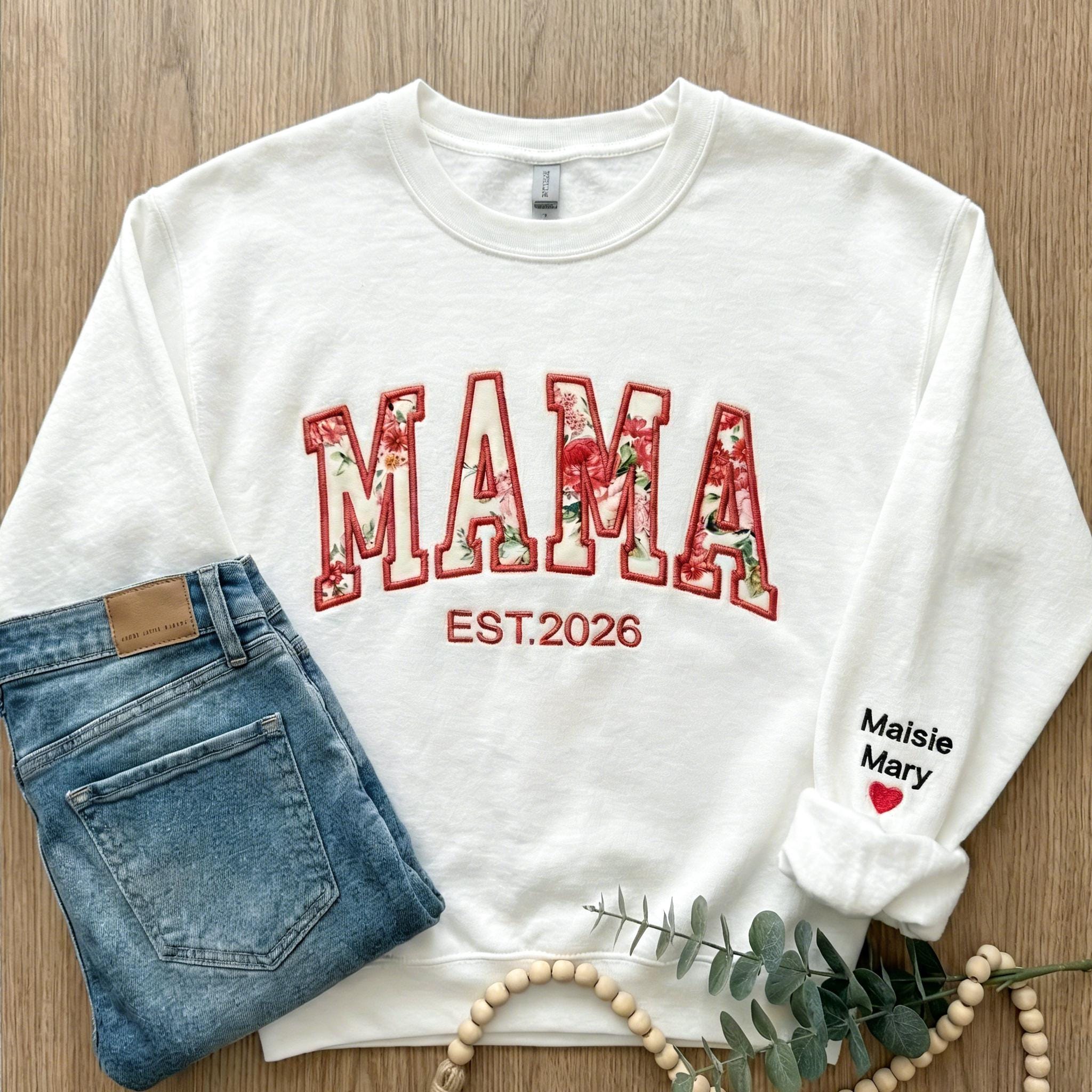 Custom Embroidered mama Sweatshirt, MAMA Floral Applique Sweatshirt, Grandma Sweater, Gift For New Mama, Mother's Day Gift,Mom Gift