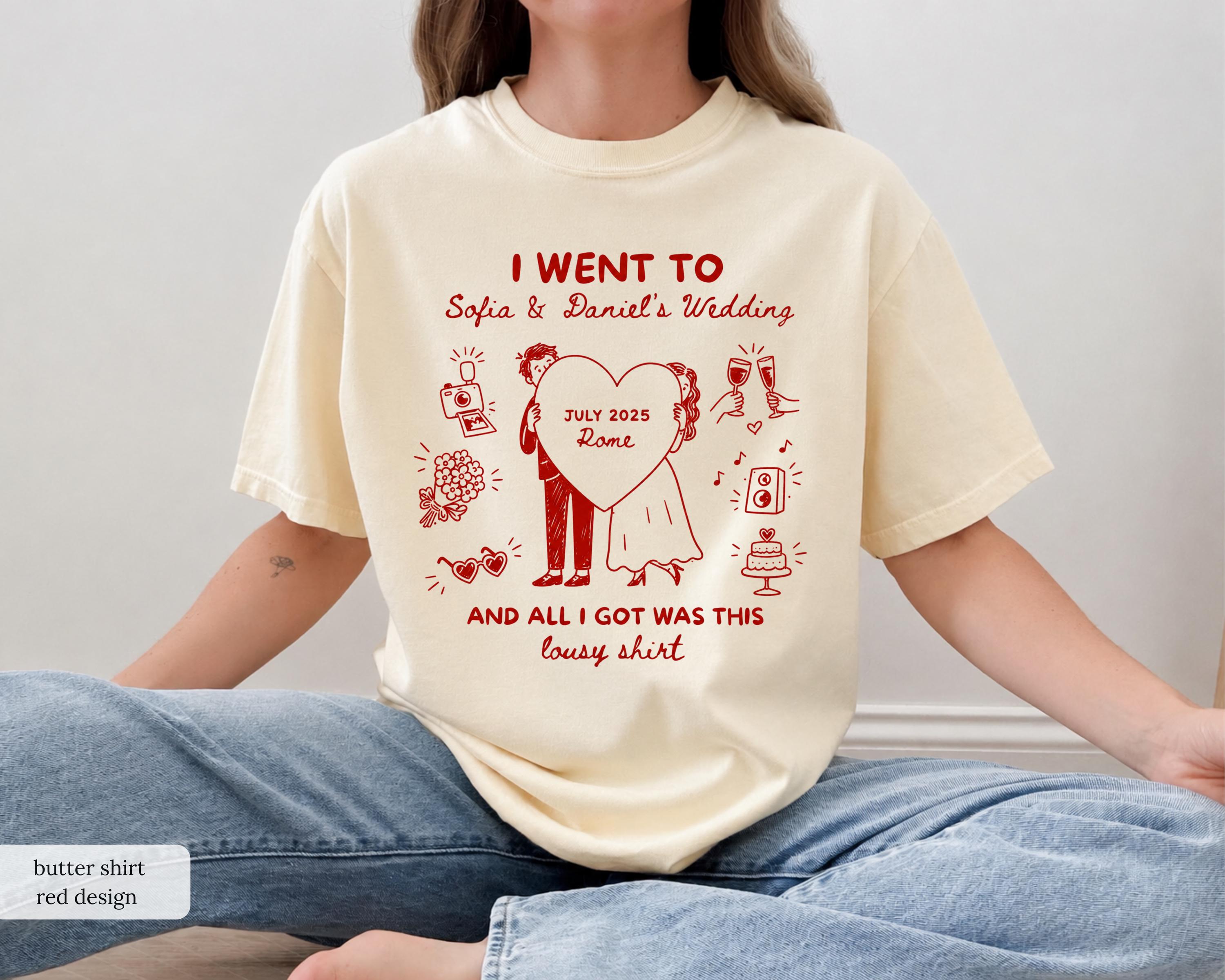 Custom Wedding Shirt, Funny I Got Sauced Tee, Wedding Toss Favor